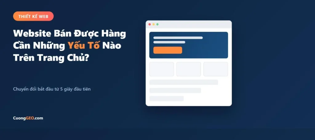 Website bán được hàng cần những yếu tố nào trên trang chủ
